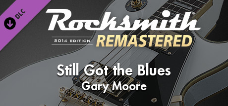 Rocksmith® 2014 Edition – Remastered – Gary Moore - “Still Got the Blues” cover art