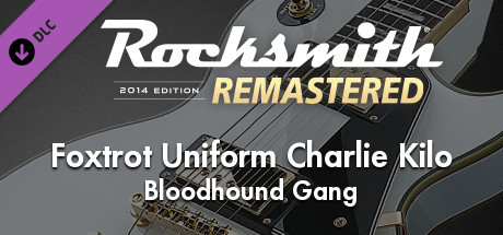 Rocksmith® 2014 Edition – Remastered – Bloodhound Gang - “Foxtrot Uniform Charlie Kilo” cover art