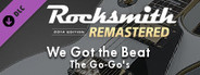 Rocksmith® 2014 Edition – Remastered – The Go-Go’s - “We Got the Beat”