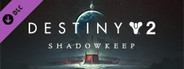 Destiny 2: Shadowkeep Deluxe Pack