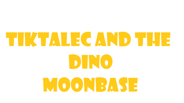Tiktalec And The Dino Moonbase Logo