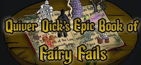Quiver Dick's Epic Book of Fairy Fails