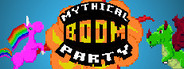 Mythical BOOM Party