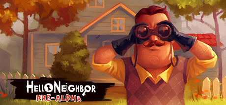 Hello Neighbor Pre-Alpha on Steam