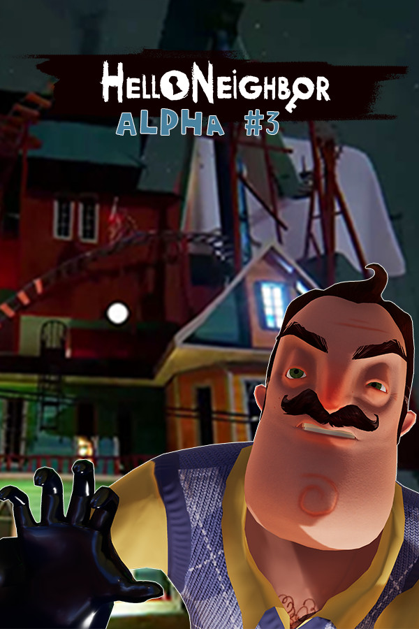 Hello Neighbor Alpha 3 for steam Hello Neighbor Alpha 3 for steam