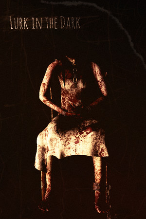 Lurk in the Dark : Prologue Lurk in the Dark : Prologue