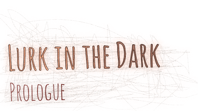 Lurk in the Dark : Prologue Logo
