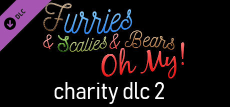 Furries & Scalies & Bears OH MY!: Charity Bonus DLC