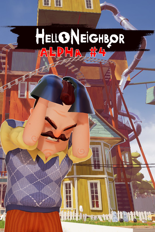 Hello Neighbor Alpha 4 for steam Hello Neighbor Alpha 4 for steam