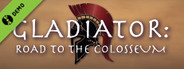 Gladiator: Road to the Colosseum Demo