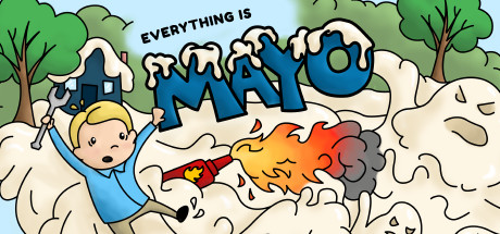 Everything is Mayo cover art