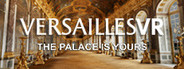 VersaillesVR | The Palace is yours