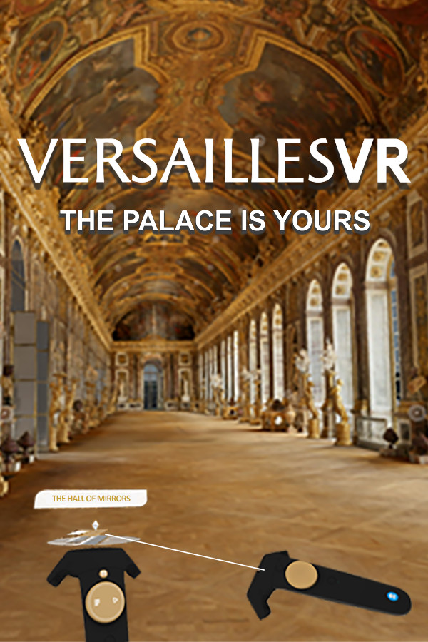 VersaillesVR | the Palace is yours for steam VersaillesVR | the Palace is yours for steam