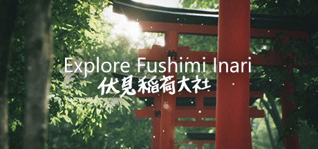 Explore Fushimi Inari cover art