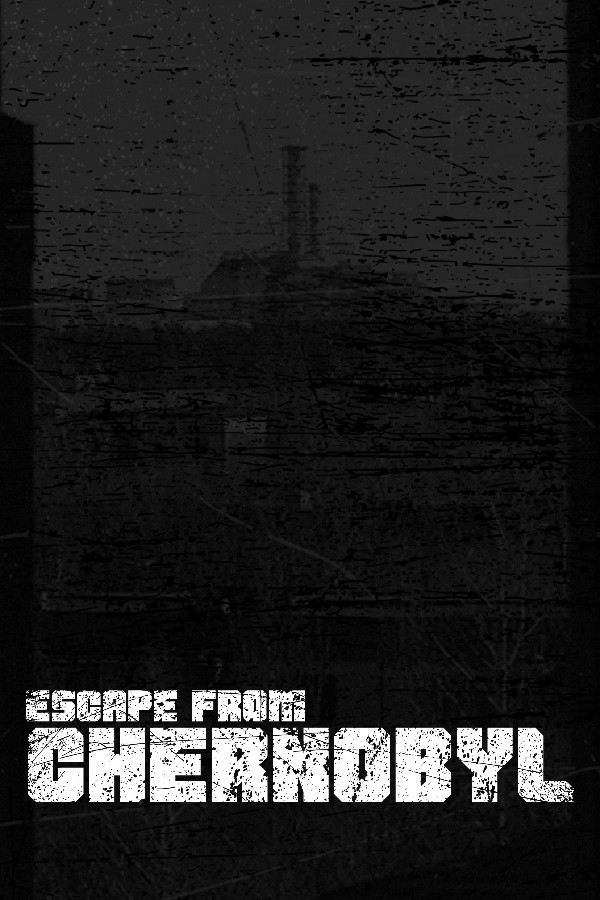 Escape from Chernobyl for steam Escape from Chernobyl for steam