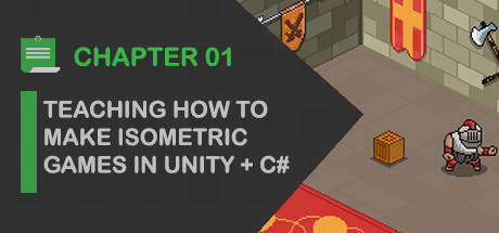 Teaching How to Create Video Games: Aprenda Jogos Isométricos 2D com Unity Engine + C# - Capítulo 01 cover art