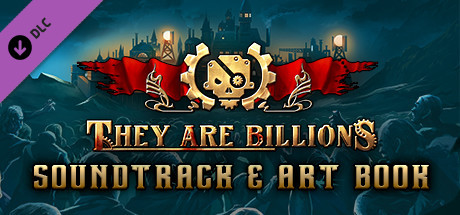 They Are Billions - Soundtrack & Art Book on Steam