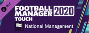 Football Manager 2020 Touch - National Management