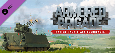 Armored Brigade Nation Pack: Italy - Yugoslavia cover art