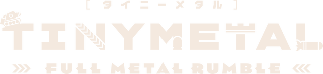 TINY METAL: FULL METAL RUMBLE Logo