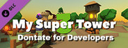 My Super Tower 3 Dontate for Developers