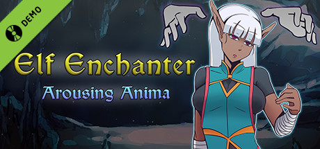 Elf Enchanter: Arousing Anima Demo cover art