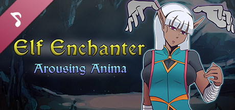 Elf Enchanter: Arousing Anima - Soundtrack
