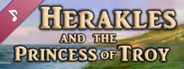 Herakles and the Princess of Troy OST
