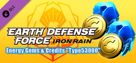 EARTH DEFENSE FORCE: IRON RAIN Energy Gems & Credits "Type53000" cover art