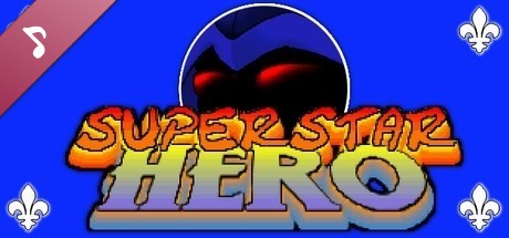 Superstar Hero - Soundtrack