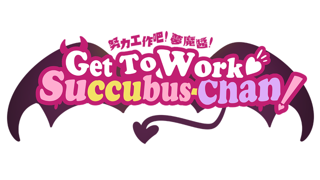 Get To Work, Succubus-Chan!- Backlog.rip