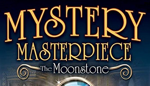 Mystery Masterpiece: The Moonstone