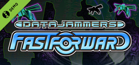 Data Jammers: FastForward Demo cover art