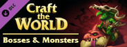 Craft The World - Bosses & Monsters