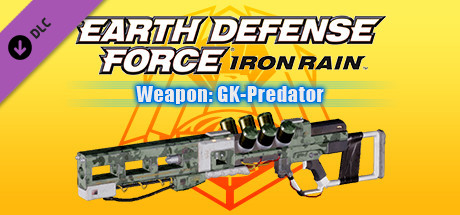 EARTH DEFENSE FORCE: IRON RAIN - Weapon: GK-Predator