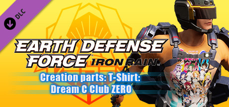 EARTH DEFENSE FORCE: IRON RAIN - Creation parts: T-Shirt:  Dream C Club ZERO cover art