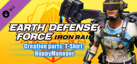 EARTH DEFENSE FORCE: IRON RAIN - Creation parts: T-Shirt:  HappyManager