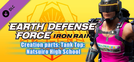 View EARTH DEFENSE FORCE: IRON RAIN - Creation parts: Tank Top: Natsuiro High School on IsThereAnyDeal