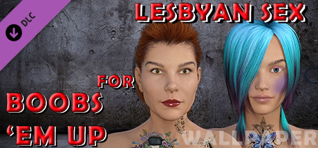 Lesbian sex for Boobs 'em up - Wallpaper