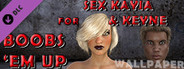 Sex Kayia & Keyne for Boobs 'em up - Wallpaper