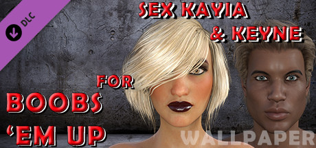 Sex Kayia & Keyne for Boobs 'em up - Wallpaper