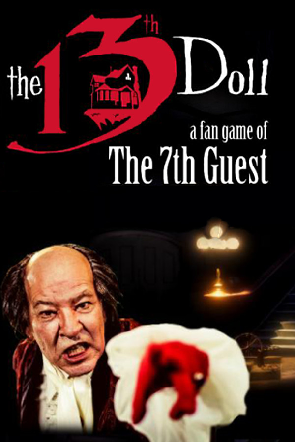 The 13th Doll: A Fan Game of The 7th Guest for steam The 13th Doll: A Fan Game of The 7th Guest for steam