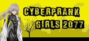 Cyberprank Girls 2077 cover art