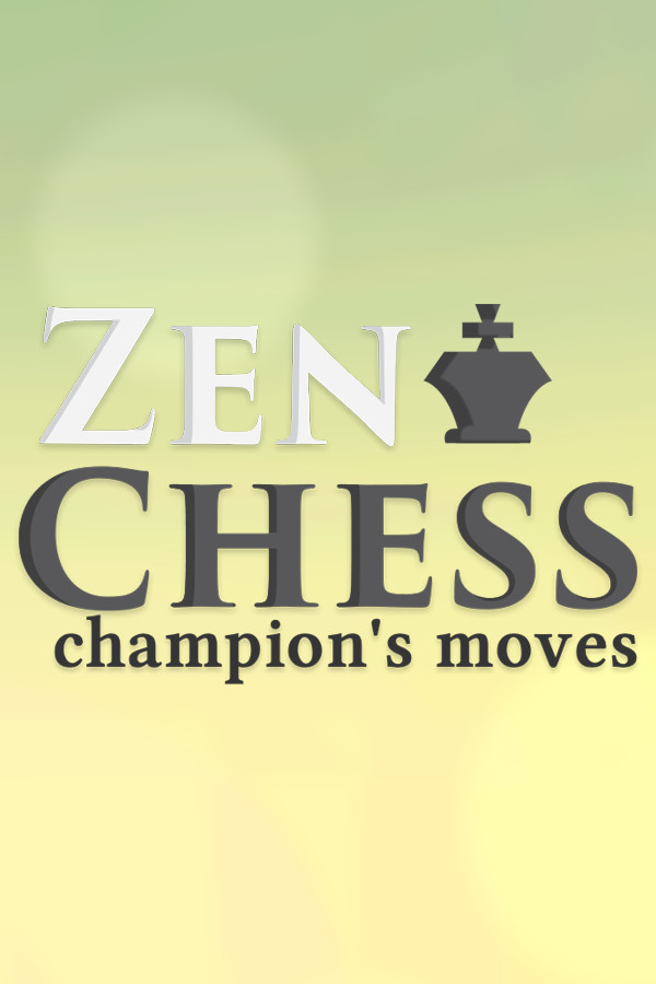 Zen Chess: Champion's Moves for steam