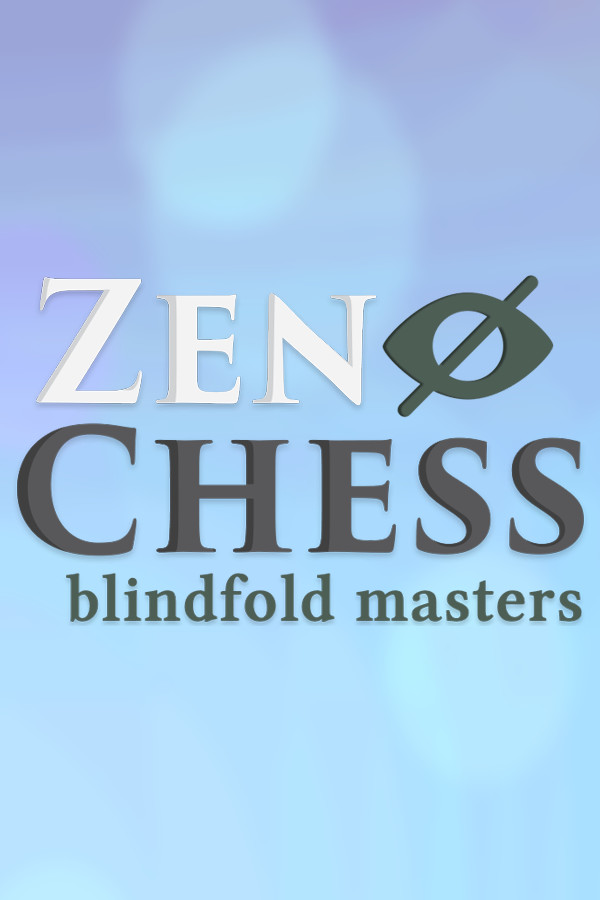 Zen Chess: Blindfold Masters for steam