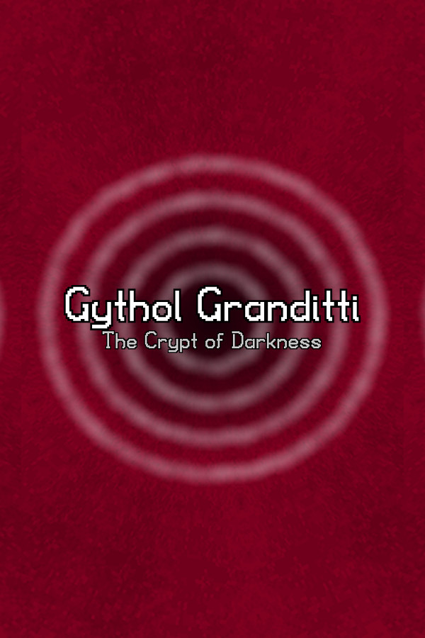 Gythol Granditti: The Crypt of Darkness for steam Gythol Granditti: The Crypt of Darkness for steam