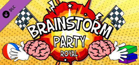 Brainstorm Party ~ Royal