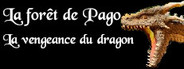 LA FORET DE PAGO : La vengeance du dragon