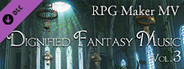 RPG Maker MV - Dignified Fantasy Music Vol.3 - Symphonic -