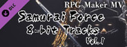RPG Maker MV - Samurai Force 8bit Tracks Vol.1